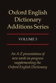 Oxford English Dictionary Additions Series: Volume 3