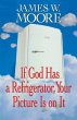 If God Has a Refrigerator, Your Picture... - Bild 1