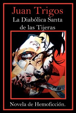 La Diabólica Santa de las Tijeras - Trigos, Juan