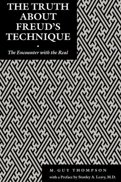 The Truth about Freud's Technique - Thompson, Michael Guy