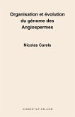 Organisation Et Evolution Du Genome Des Angiospermes