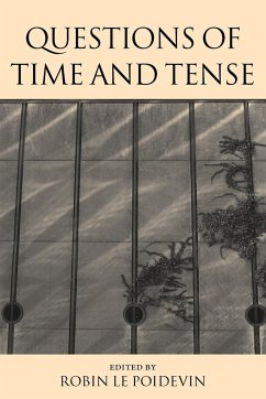Questions of Time and Tense - Le Poidevin, Robin (ed.)