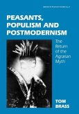 Peasants, Populism and Postmodernism