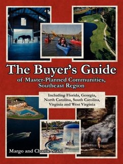 The Buyer's Guide of Master-Planned Communities, Southeast Region: Including Florida, Georgia, North Carolina, South Carolina, Virginia and West Virgi