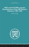 W.D. & H.O. Wills and the development of the UK tobacco Industry