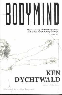 Bodymind - Dychtwald, Ken, Ph.D.