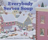 Everybody Serves Soup