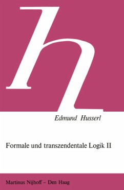 Formale und Transzendentale Logik II - Husserl, Edmund;Janssen, P.