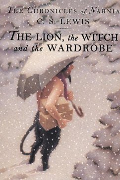 The Lion, the Witch and the Wardrobe - Lewis, C S