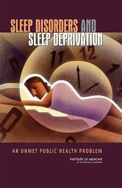 Sleep Disorders and Sleep Deprivation - Institute Of Medicine; Board On Health Sciences Policy; Committee on Sleep Medicine and Research