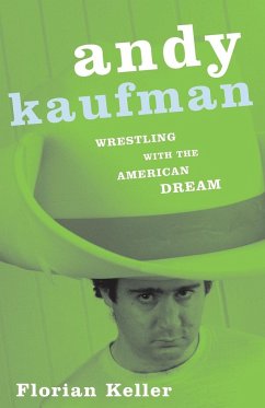 Andy Kaufman - Keller, Florian