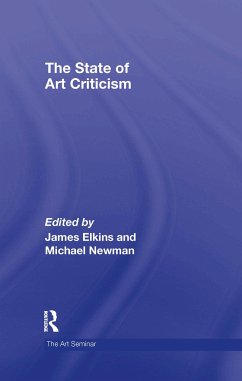 The State of Art Criticism - Elkins, James (ed.)