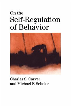 On the Self-Regulation of Behavior - Carver, Charles S.; Scheier, Michael F.