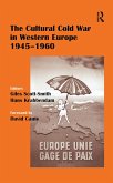 The Cultural Cold War in Western Europe, 1945-60