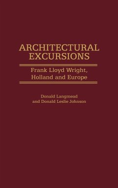 Architectural Excursions - Langmead, Donald; Johnson, Donald Leslie