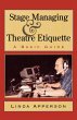 Stage Managing and Theatre Etiquette - Bild 1