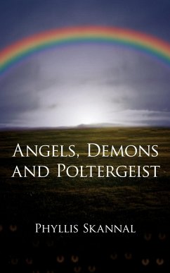 Angels, Demons and Poltergeist - Skannal, Phyllis