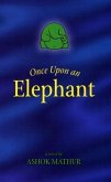 Once Upon an Elephant