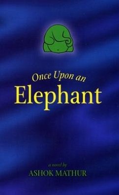 Once Upon an Elephant - Mathur, Ashok