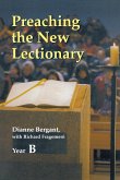Preaching the New Lectionary (Year B)