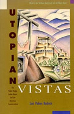 Utopian Vistas - Rudnick, Lois Palken