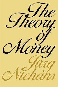 The Theory of Money - Niehans, Jurg