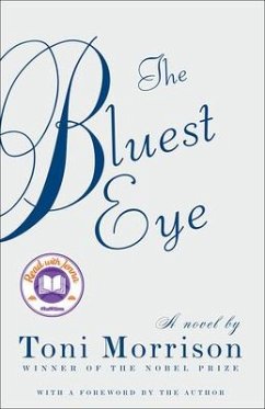The Bluest Eye - Morrison, Toni