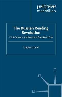 The Russian Reading Revolution - Lovell, S.