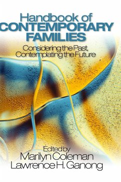 Handbook of Contemporary Families - Coleman, Marilyn; Ganong, Lawrence H.