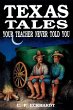 Texas Tales Your Teacher Never Told You - Bild 1