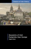 Souvenirs of Irish Footprints Over Europe Souvenirs of Irish Footprints Over Europe