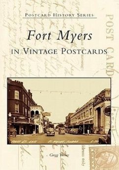 Fort Myers in Vintage Postcards - Turner, Gregg