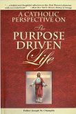 A Catholic Perspective on the Purpose Driven Life