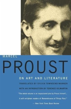 Proust on Art and Literature - Proust, Marcel