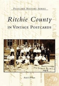 Ritchie County in Vintage Postcards - Wilson, Rock S.