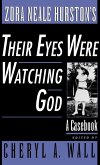 Zora Neale Hurston's Their Eyes Were Watching God Zora Neale Hurston's Their Eyes Were Watching God