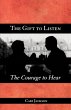 The Gift to Listen, the Courage to Hear - Bild 1