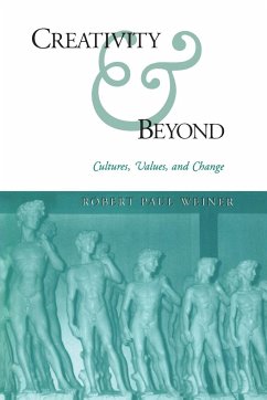 Creativity and Beyond - Weiner, Robert Paul