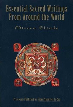 Essential Sacred Writings - Eliade, Mircea