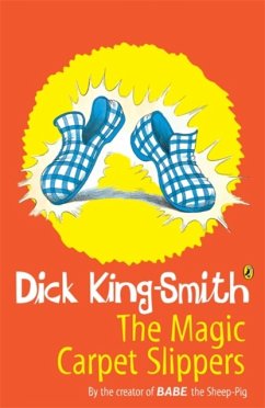 The Magic Carpet Slippers - King-Smith, Dick