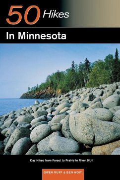 Explorer's Guide 50 Hikes in Minnesota - Ruff, Gwen; Woit, Ben