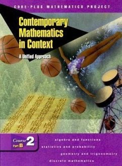 Contemporary Mathematics in Context: A Unified Approach, Course 2, Part B, Student Edition - McGraw Hill