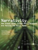 Narrativity: How Visual Arts, Cinema and Literature Are Telling the World Today