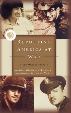 Reporting America at War - Tobin, James; Ferrari, Michelle