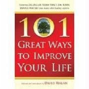 101 Great Ways to Improve Your Life - Riklan, David