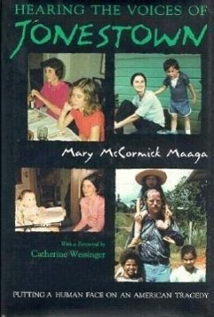 Hearing the Voices of Jonestown - Maaga, Mary