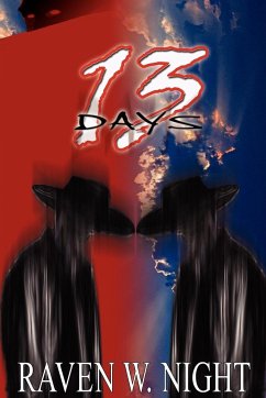 13 Days - Night, Raven W.