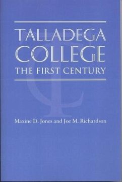 Talladega College: The First Century - Jones, Maxine D.; Richardson, Joe M.