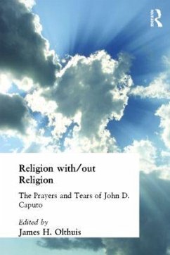Religion With/Out Religion - Olthuis, James (ed.)