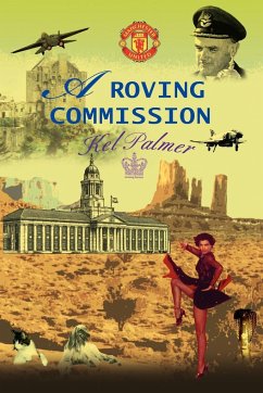 A Roving Commission - Palmer, Kel